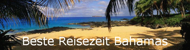 Beste Reisezeit Bahamas